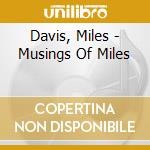 Davis, Miles - Musings Of Miles cd