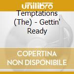 Temptations (The) - Gettin' Ready cd