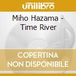 Miho Hazama - Time River cd