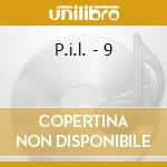 P.i.l. - 9 cd