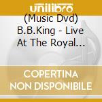 (Music Dvd) B.B.King - Live At The Royal Albert Hall 2011 cd