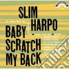 Slim Harpo - Baby Scratch My Back cd