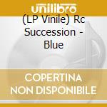 (LP Vinile) Rc Succession - Blue vinile