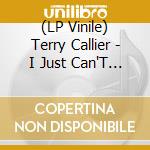 (LP Vinile) Terry Callier - I Just Can'T Help Myself lp vinile di Terry Callier