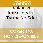 Kokontei Imasuke 5Th - Tsuma No Sake cd