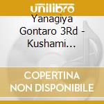 Yanagiya Gontaro 3Rd - Kushami Koushaku cd musicale di Yanagiya Gontaro 3Rd