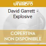 David Garrett - Explosive cd musicale di David Garrett