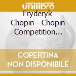 Fryderyk Chopin - Chopin Competition Winner 2015 cd musicale di Fryderyk Chopin