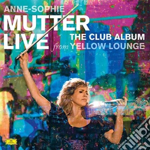 Anne-sophie Mutter - Club Album Live From Yellow Loge cd musicale di Anne