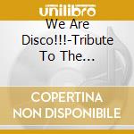 We Are Disco!!!-Tribute To The Telephones / Various cd