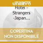 Hotei - Strangers -Japan Edition- cd