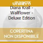 Diana Krall - Wallflower - Deluxe Edition cd