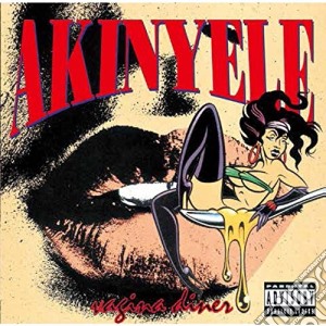 Akinyele - Vagina Diner: Limited cd musicale di Akinyele