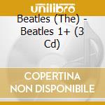 Beatles (The) - Beatles 1+ (3 Cd) cd