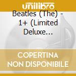 Beatles (The) - 1+ (Limited Deluxe Edition) (SHM-Cd+2 Blu-Ray+Booklet) cd