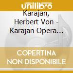 Karajan, Herbert Von - Karajan Opera Best cd musicale di Karajan, Herbert Von