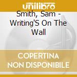 Smith, Sam - Writing'S On The Wall cd musicale di Smith, Sam