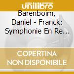 Barenboim, Daniel - Franck: Symphonie En Re Mineur. Redemption cd