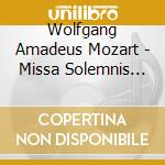 Wolfgang Amadeus Mozart - Missa Solemnis K.139 ''Wais Enhaus-Messe cd