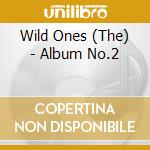 Wild Ones (The) - Album No.2 cd