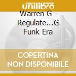Warren G - Regulate...G Funk Era cd musicale di Warren G