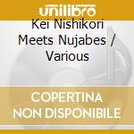 Kei Nishikori Meets Nujabes / Various cd