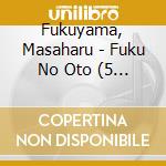 Fukuyama, Masaharu - Fuku No Oto (5 Cd) cd
