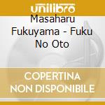 Masaharu Fukuyama - Fuku No Oto cd