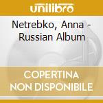 Netrebko, Anna - Russian Album cd