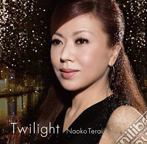 Naoko Terai - Twilight cd musicale di Naoko Terai