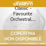 Classic - Favourite Orchestral Works cd