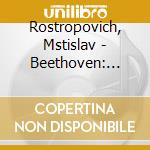 Rostropovich, Mstislav - Beethoven: Cello Sonatas No.3. 4 & 5 cd