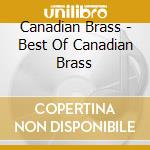 Canadian Brass - Best Of Canadian Brass cd