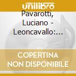 Pavarotti, Luciano - Leoncavallo: Pagliacci cd