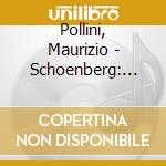 Pollini, Maurizio - Schoenberg: The Piano Music cd