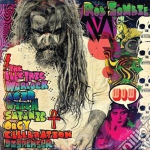Rob Zombie - Electric Warlock Acid Witch Satanic Orgy Celebration Dispenser cd musicale di Rob Zombie