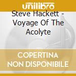 Steve Hackett - Voyage Of The Acolyte cd