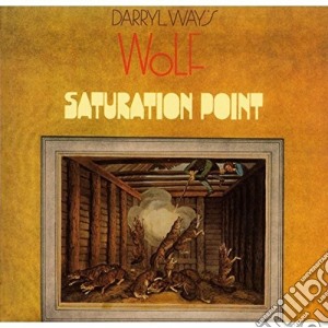 Darryl Way'S Wolf - Saturation Point cd musicale di Darryl Way'S Wolf