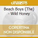 Beach Boys (The) - Wild Honey cd musicale di Beach Boys