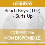 Beach Boys (The) - Surfs Up cd musicale di Beach Boys