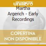 Martha Argerich - Early Recordings cd musicale di Martha Argerich