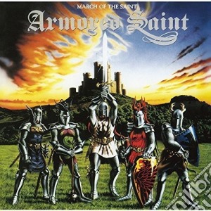 Armored Saint - March Of The Saint cd musicale di Armored Saint