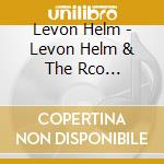 Levon Helm - Levon Helm & The Rco All-Stars cd