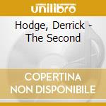 Hodge, Derrick - The Second cd musicale di Hodge, Derrick
