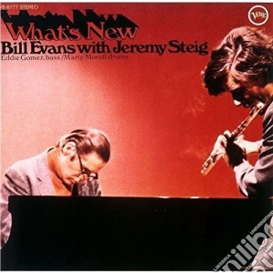Bill Evans / Steig Jeremy - What's New (Shm/Reissue) cd musicale di Evans Bill / Steig Jeremy