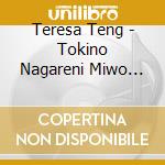 Teresa Teng - Tokino Nagareni Miwo Makase (J cd