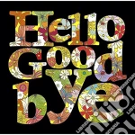 Hello. Goodbye / Various cd