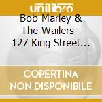 Bob Marley & The Wailers - 127 King Street (Shm / Reissue) cd