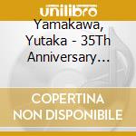 Yamakawa, Yutaka - 35Th Anniversary Best Album cd