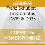 Franz Schubert - Impromptus D899 & D935 cd
